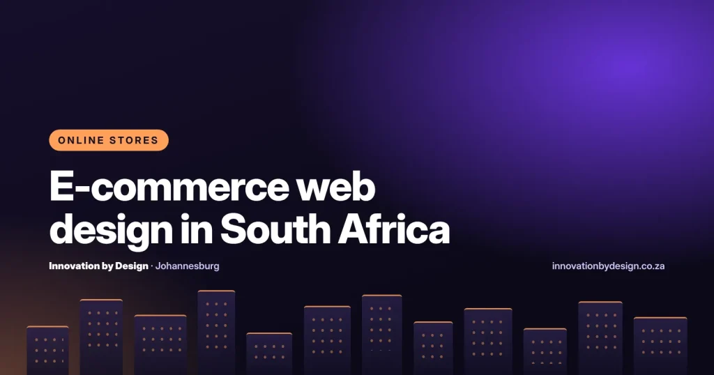 E-commerce web design in South Africa, Innovation by Design