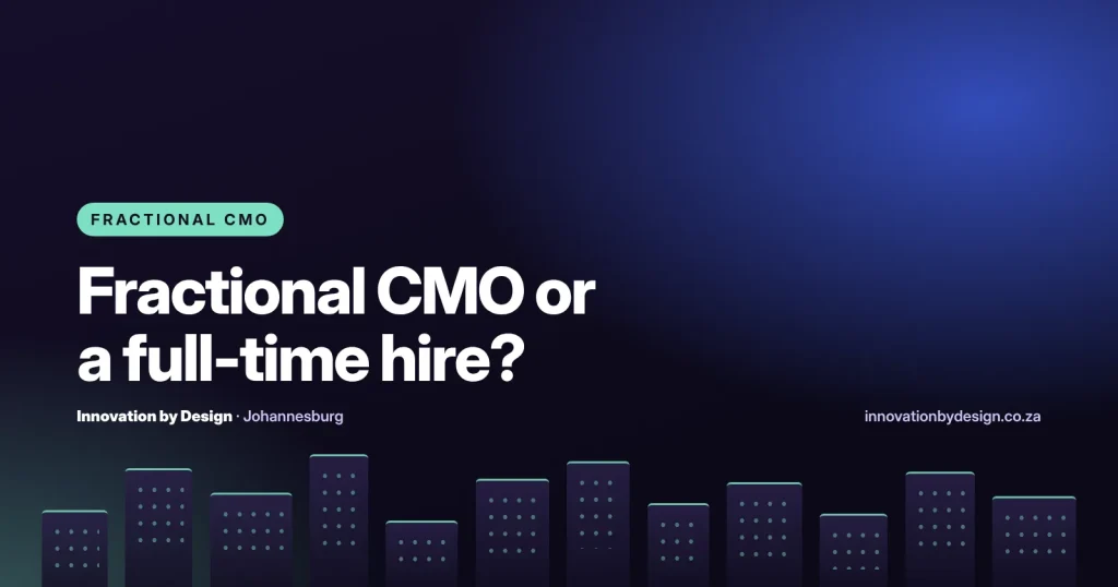 Fractional CMO or a full-time hire?, Innovation by Design