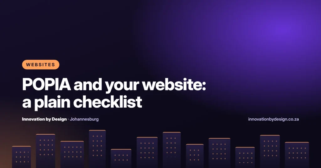 POPIA and your website: a plain checklist, Innovation by Design