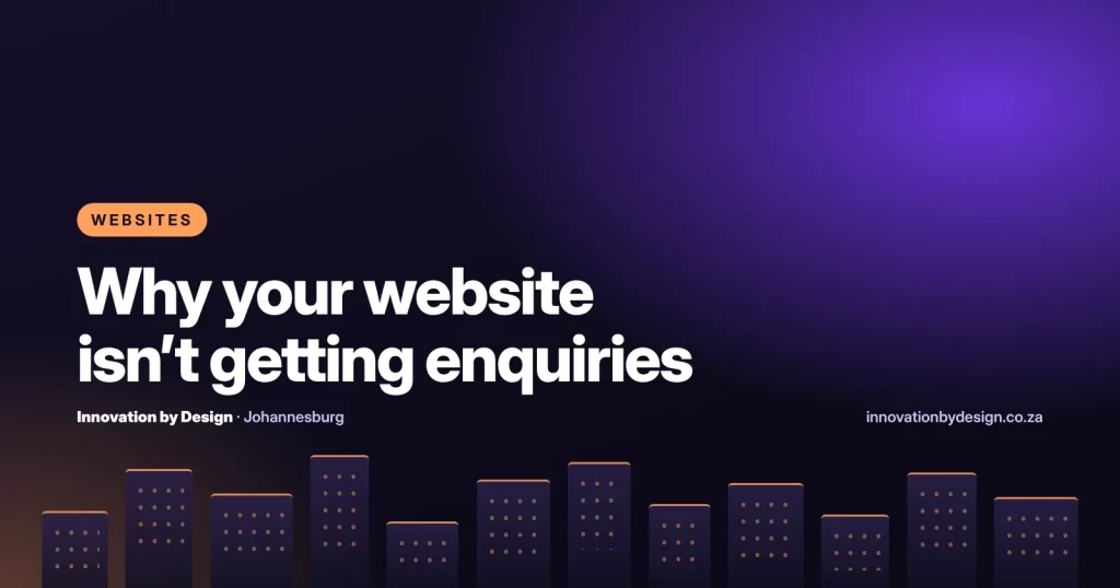Why your website isn’t getting enquiries, Innovation by Design